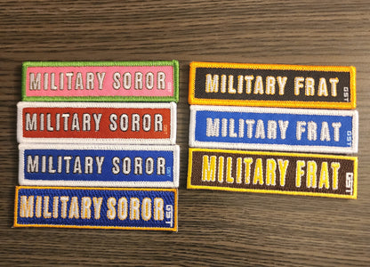 MILITARY SOROR OR MILITARY FRAT PATCH